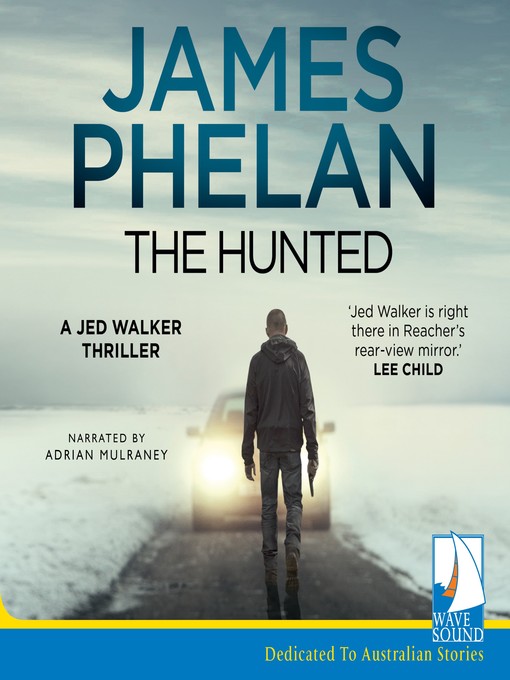 Title details for The Hunted by James Phelan - Available